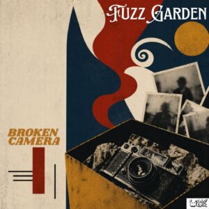 Broken Camera<br>Fuzz Garden