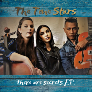 There Are Secrets EP - The Tone Stars